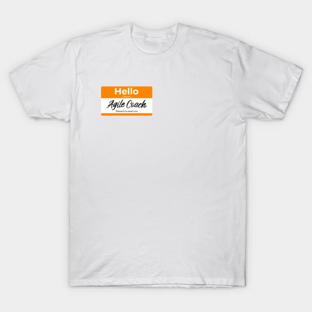 Hello I am an agile coach T-Shirt by Salma Satya and Co.